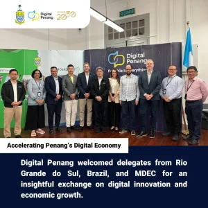 Penang’s Digital Economy & Brazil: Driving Innovation